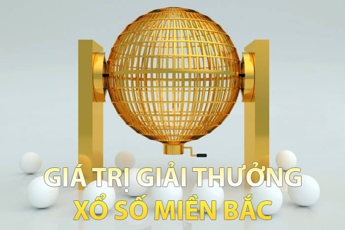 giá trì giải thưởng miền bắc