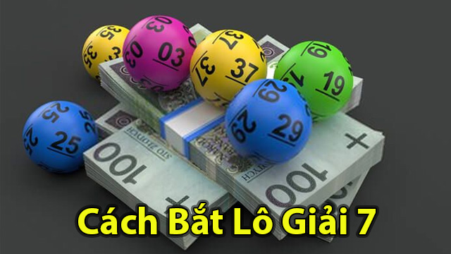 cách bắt lô giải 7