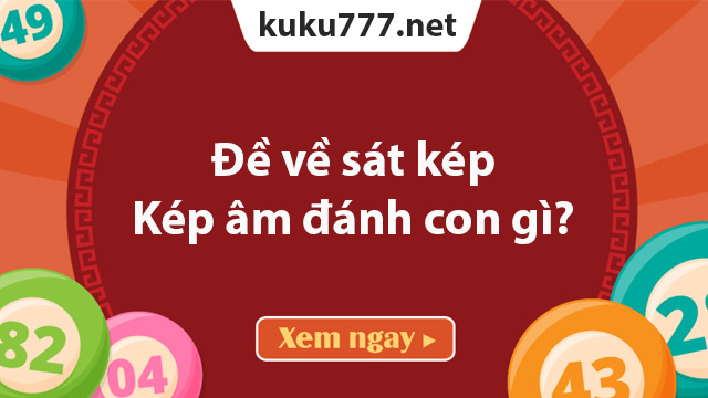 đề kép âm - sát kép