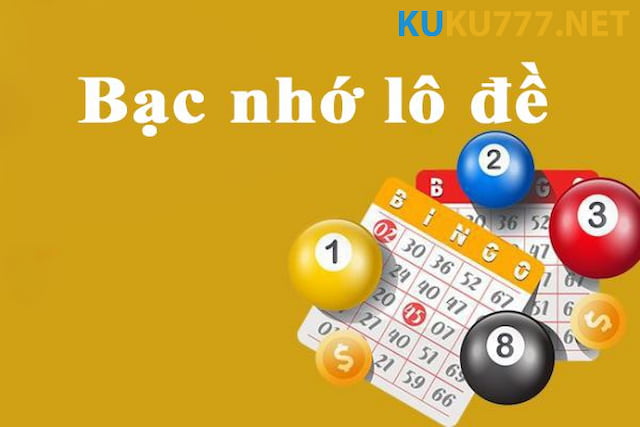 lô đề bạc nhớ Kubet